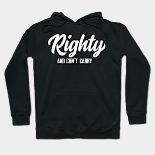 Righty Hoodie